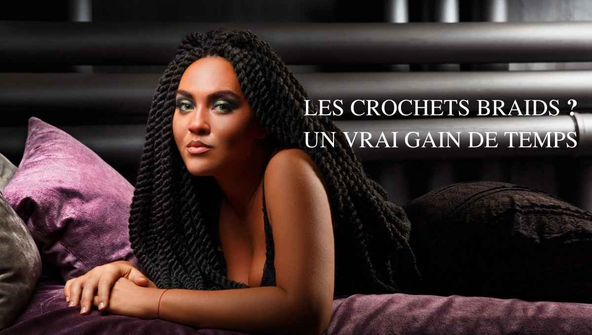 C’est quoi des crochets braids ?
